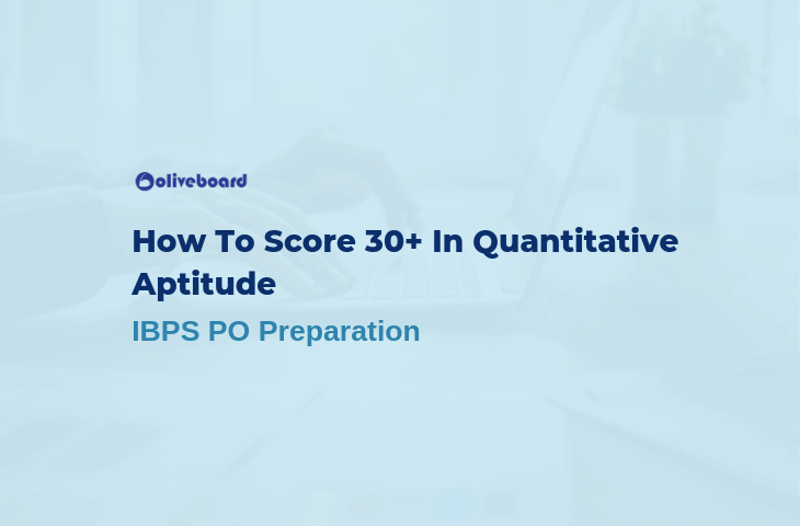 How To Score 30+In Quantitative Aptitude