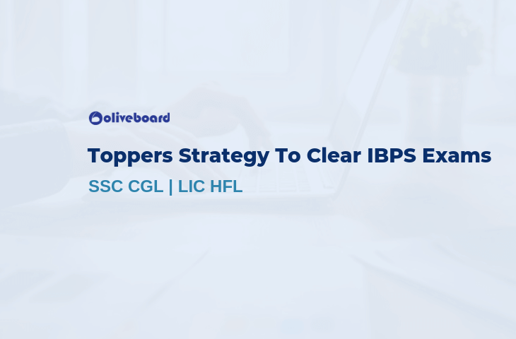 Toppers Strategy To Clear IBPS Exams