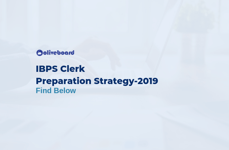 IBPS Clerk Preparation Strategy 2019