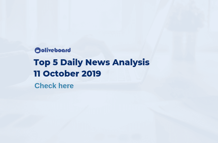 Top 5 Daily News- 11 Oct 2019