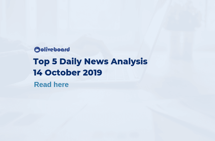 Top 5 Daily News- 14 Oct 2019