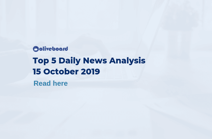 Top 5 Daily News- 15 Oct 2019