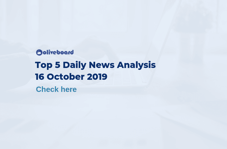 Top 5 Daily News- 16 Oct 2019