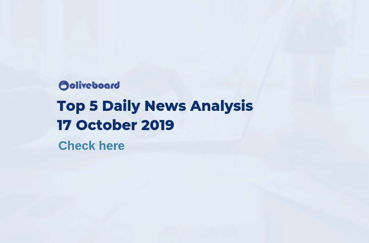 Top 5 Daily News- 17 Oct 2019