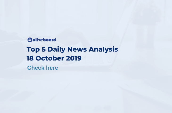 Top 5 Daily News- 18 Oct 2019