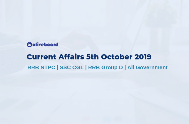 Current Affairs 5th October 2019