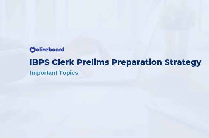 IBPS Clerk Prelims Preparation Strategy