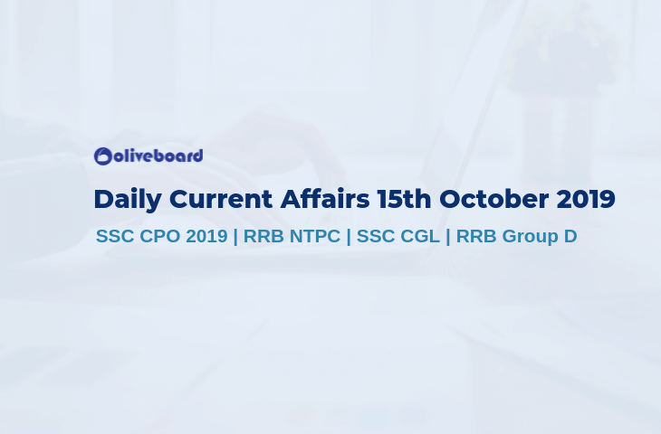 Current Affairs 15th October 2019