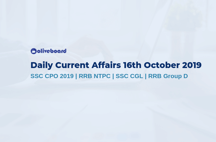 Current Affairs 16th October 2019