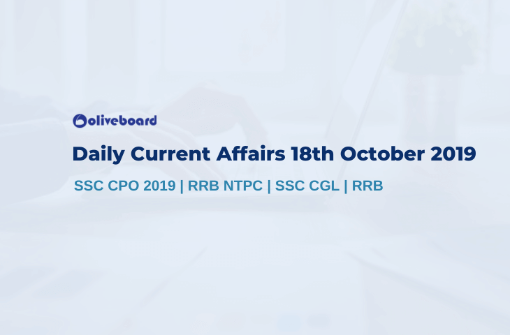 Current Affairs 18th October 2019