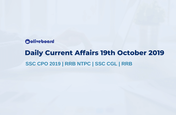 Current Affairs 19th October 2019