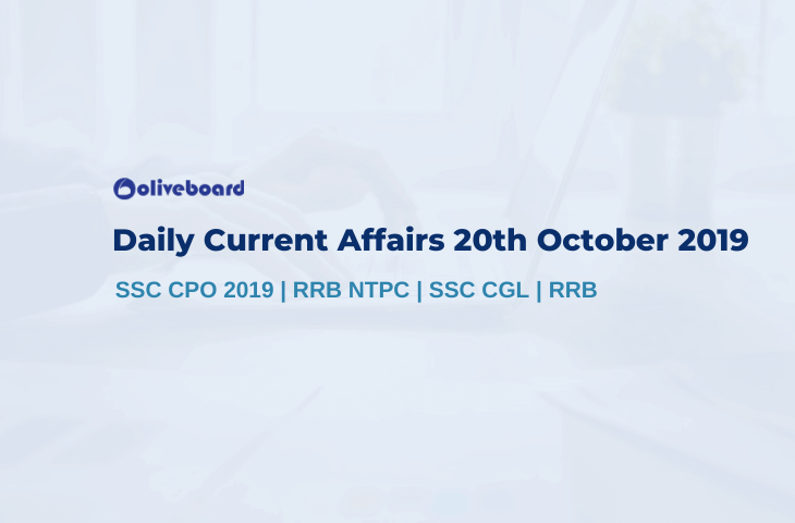 Current Affairs 20th October 2019