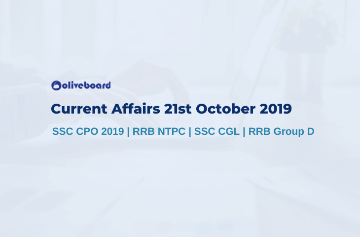 Current Affairs 21st October 2019