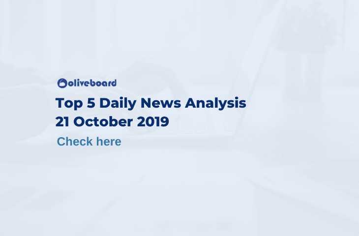 Top 5 Daily News- 21 Oct 2019