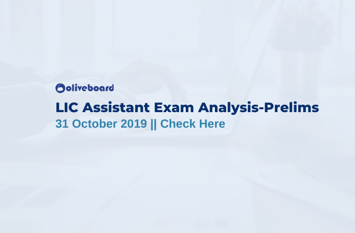 LIC Assistant Prelims Exam Analysis 31 October 2019