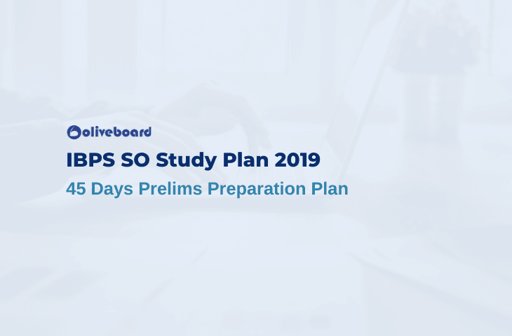 IBPS SO Study Plan 2019
