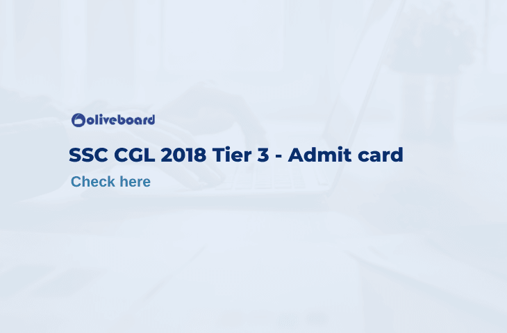 ssc cgl 2018 tier 3 admit card
