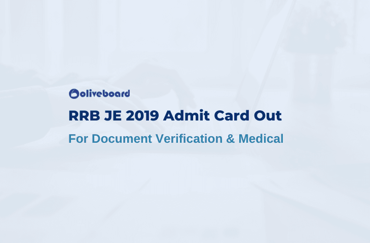 RRB JE Admit Card 2019 DV and Medical