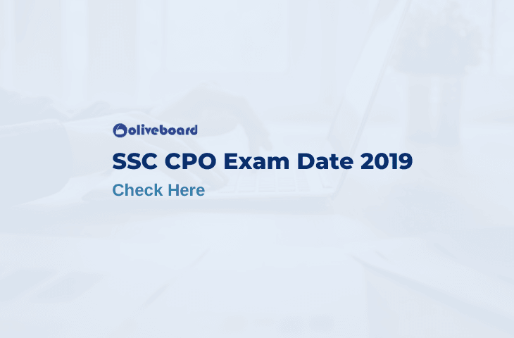 SSC CPO Exam Date 2019