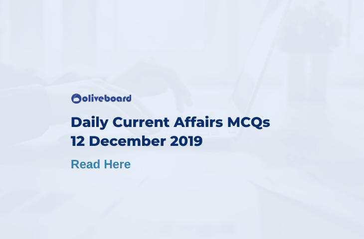 Daily Current Affairs MCQ 12 December 2019