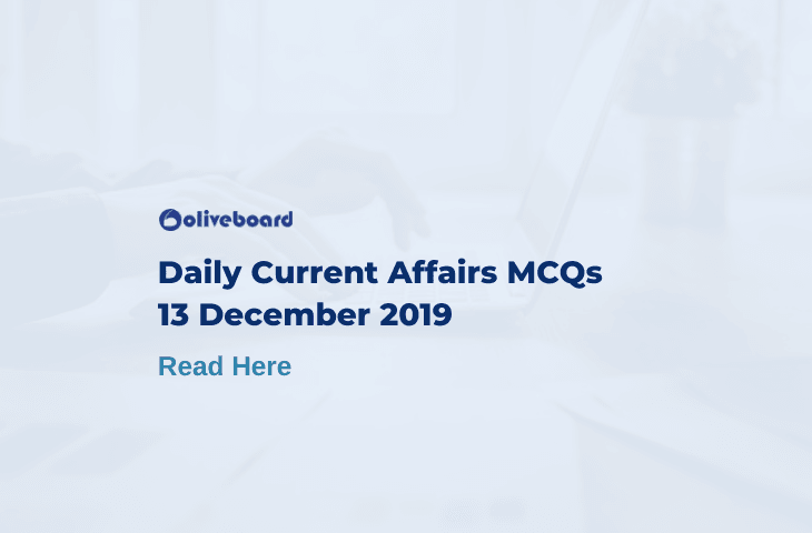 Daily Current Affairs MCQ 13 December 2019