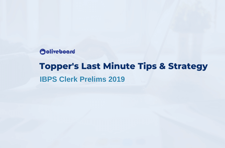 Topper's Strategy For IBPS Clerk Prelims 2019