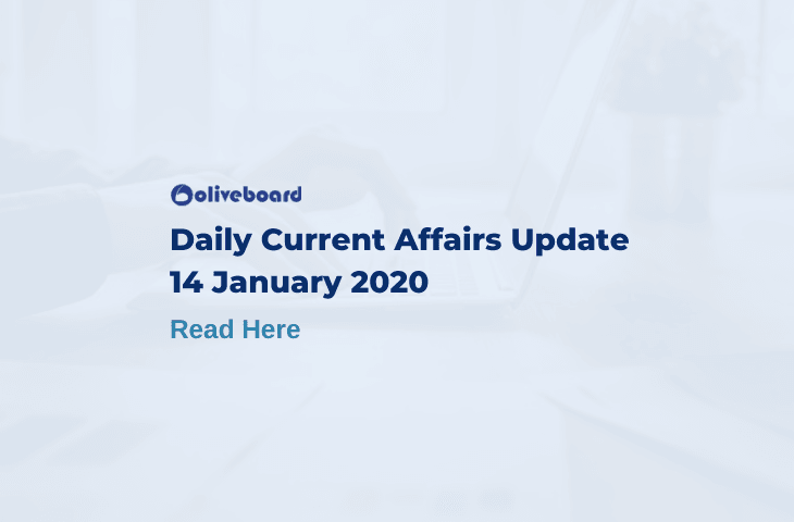Daily Current Affairs Update - 14 Jan 2020