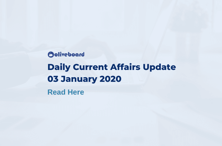 Daily Current Affairs Update - 3 Jan 2020