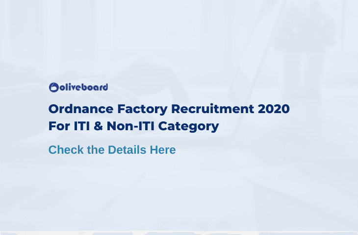 Ordnance Factory Recruitment 2020