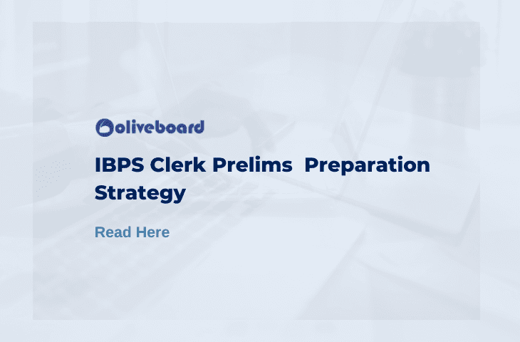 IBPS Clerk Prelims Preparation