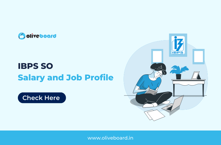 IBPS SO Salary and Job Profile