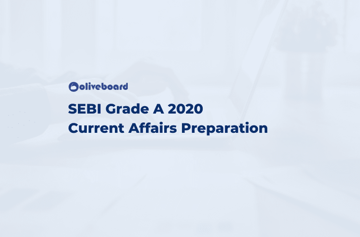 SEBI Grade A 2020 Current Affairs Preparation