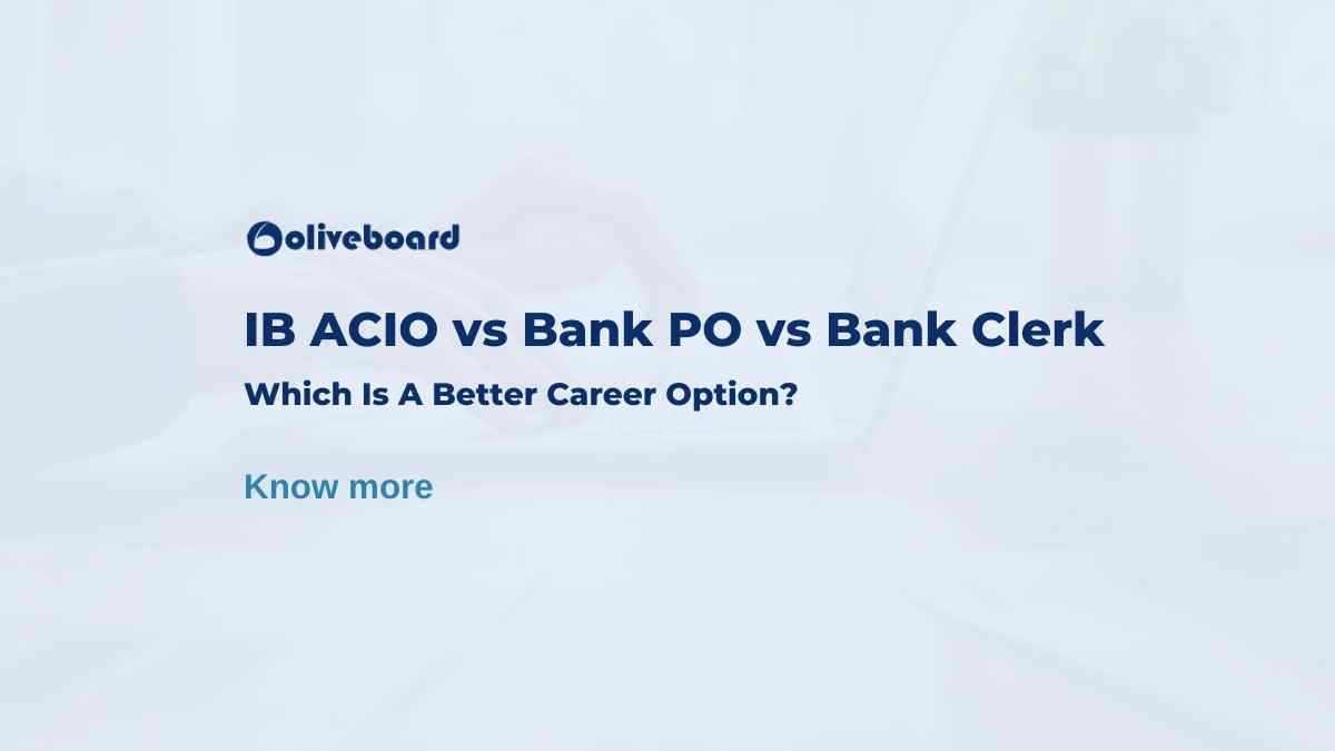 IB ACIO vs Bank PO vs Bank Clerk