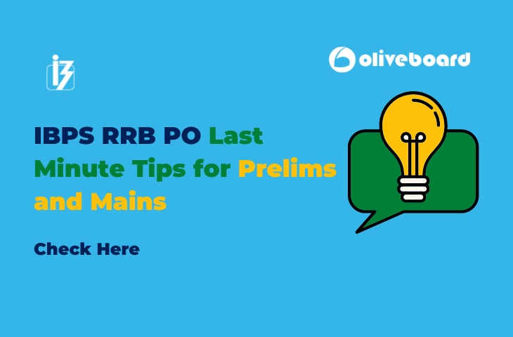 IBPS RRB PO Last Minute Tips for Prelims and Mains