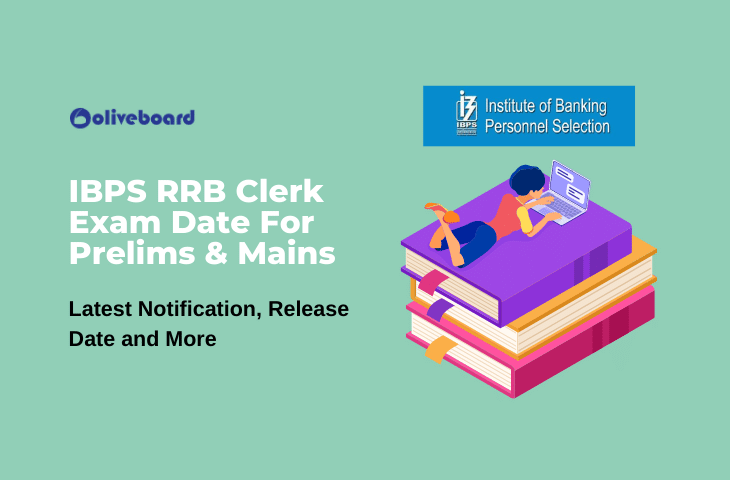 IBPS RRB Clerk Exam Date - Prelims & Mains