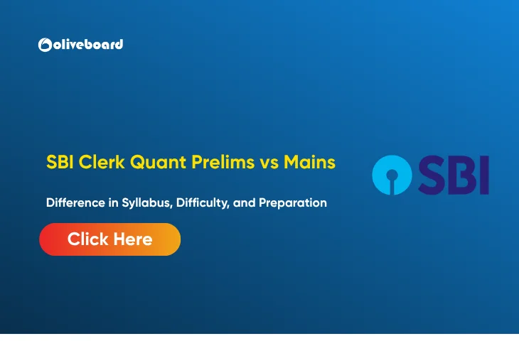 SBI Clerk Quant Prelims vs Mains