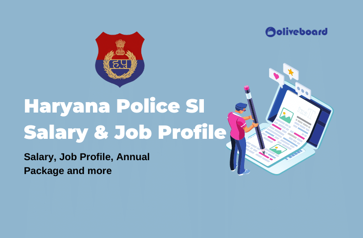 Haryana Police SI Salary & Job Profile