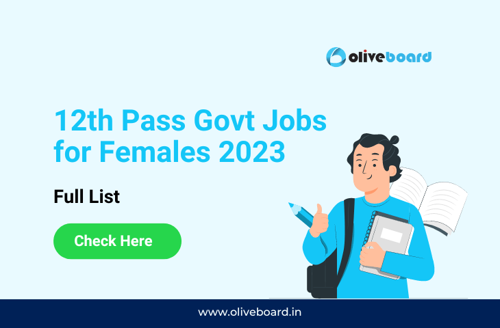 12th Pass Govt Jobs For Females 2023 Check Full List