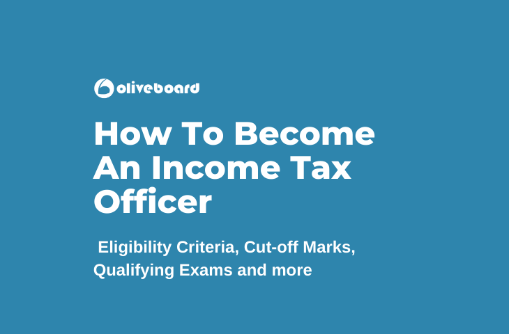 How To Become An Income Tax Officer