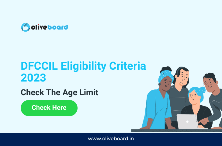 DFCCIL Eligibility Criteria