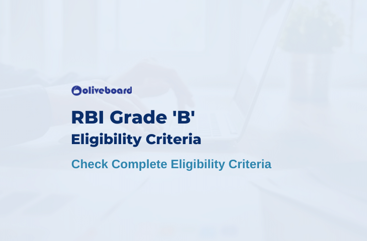 RBI Grade B Eligibility Criteria