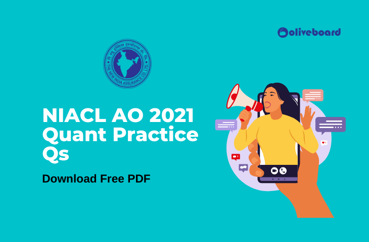 NIACL AO 2021 Quant Practice questions