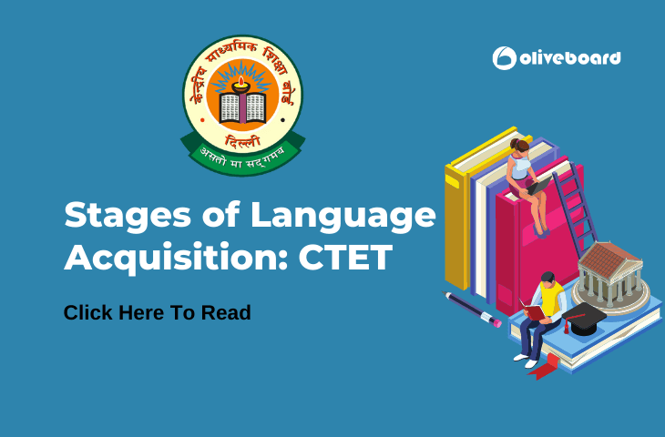 Stages of Language Acquisition for CTET English