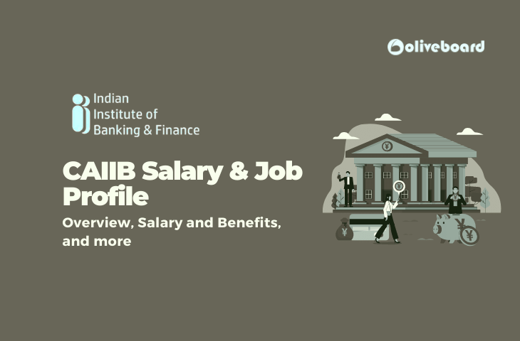 CAIIB Salary & Job Profile