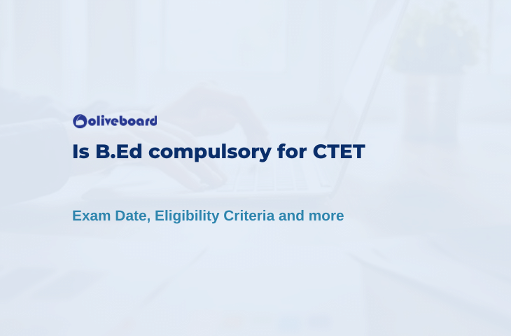 Is B.Ed compulsory for CTET