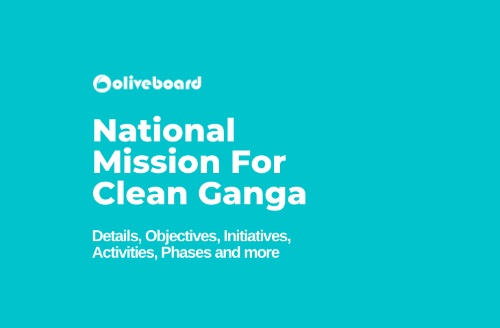 National Mission For Clean Ganga Details Objectives Initiatives Activities