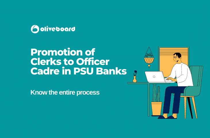 Promotion of Clerks to Officer Cadre in PSU Banks