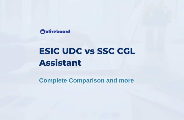ESIC UDC vs SSC CGL Assistant