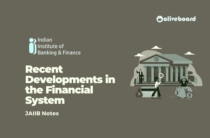 Recent Developments in the Financial System
