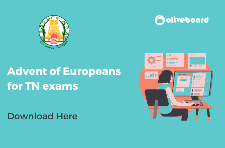 Advent of Europeans for TN exams